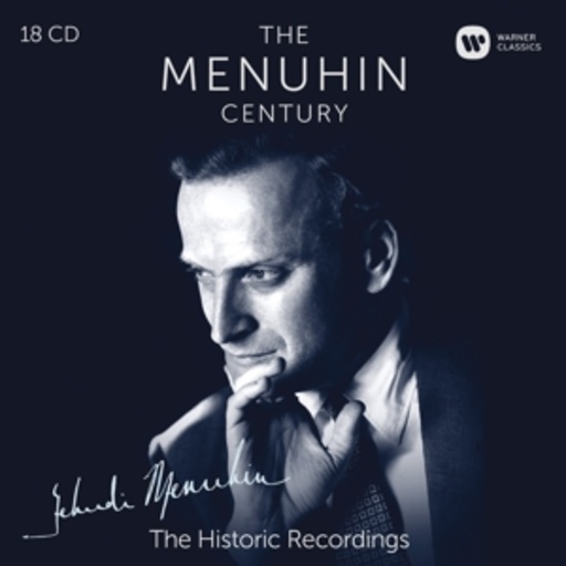 Yehudi Menuhin – Menuhin Edition - Die historischen Aufnahmen