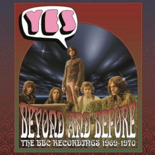 Yes – Beyond And Before - BBC Recordings 1969 - 1970