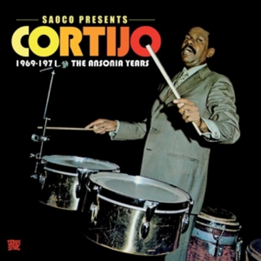 Cortijo – The Ansonia Years 1969-1971
