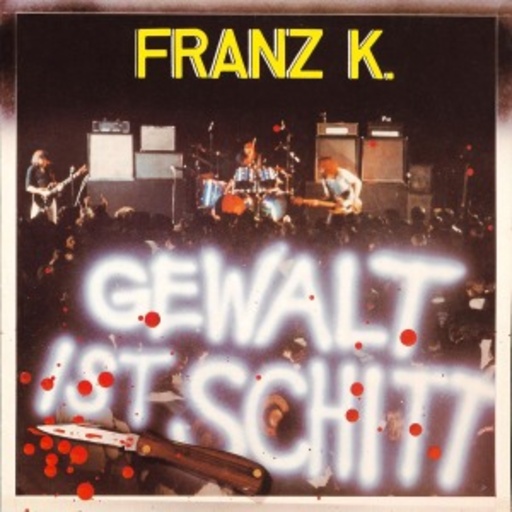 Franz K. – Gewaltig ist Schitt