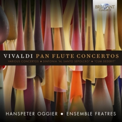Hanspeter Oggier/Ensemble Fratres – Pan Flute Concertos