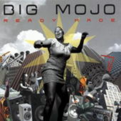 Big Mojo – Ready Made