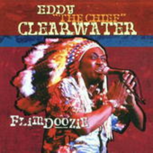 Eddy Clearwater – Flimdoozie