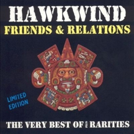 Hawkind – The Best Of Friends And Relations (Limited Edition/Digipak)