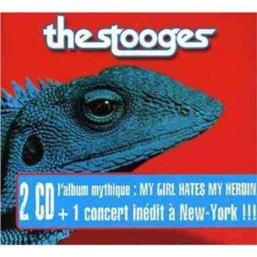 The Stooges – My Girl Hates My Heroin