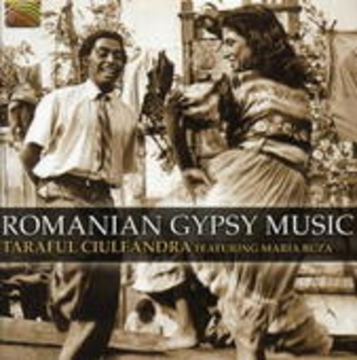 Taraful Ciualeandra/Maria Buza – Romanian Gypsy Music