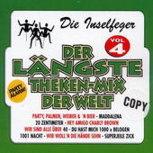 Die Inselfeger – Der längste Theken-Mix der Welt Vol. 4