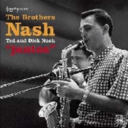 Ted & Dick Nash – The Brothers Nash - Juntos