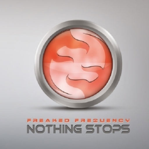 Freaked Frequency – Nothing Stops
