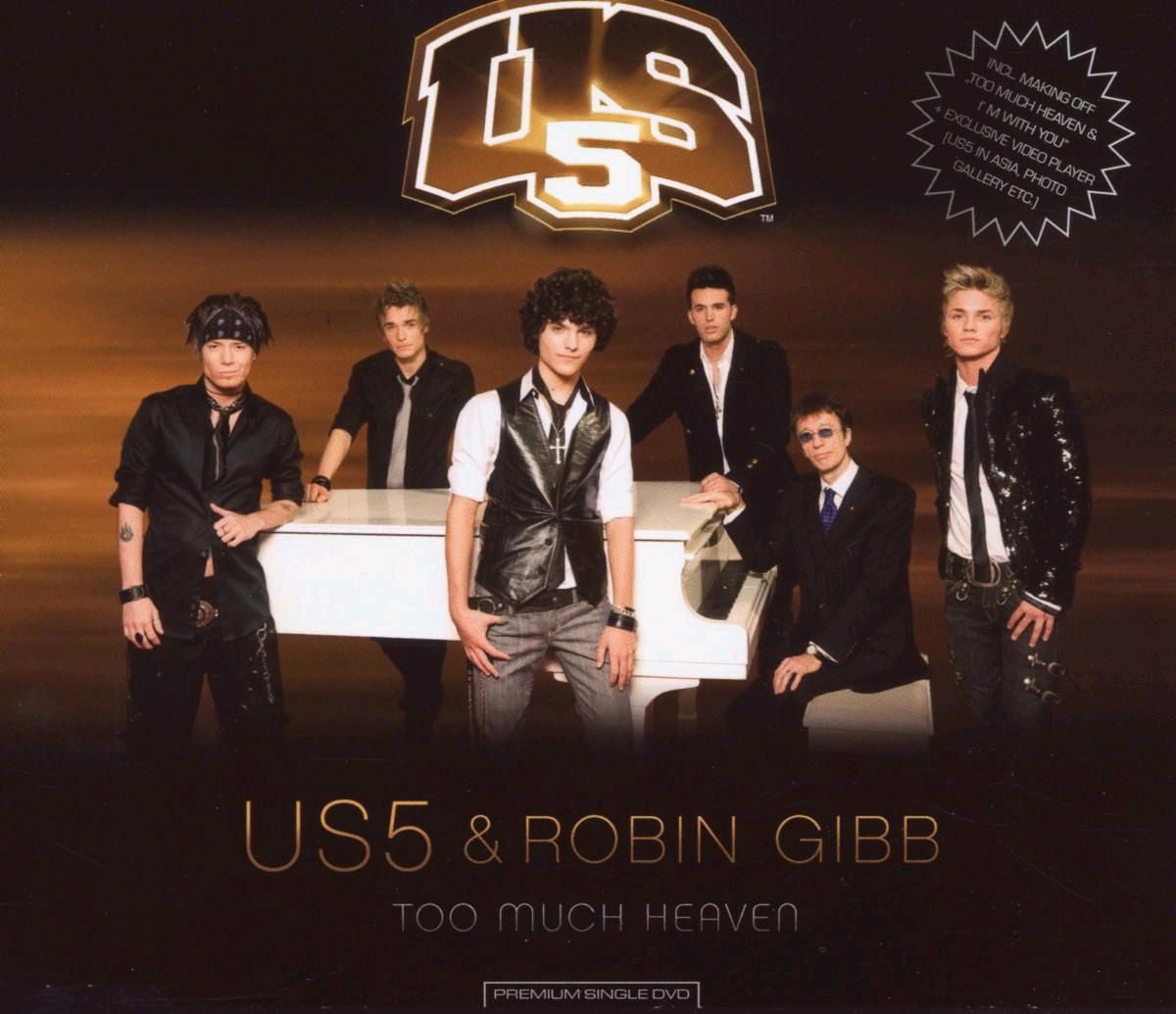 US 5 & Robin Gibb – Too Much Heaven