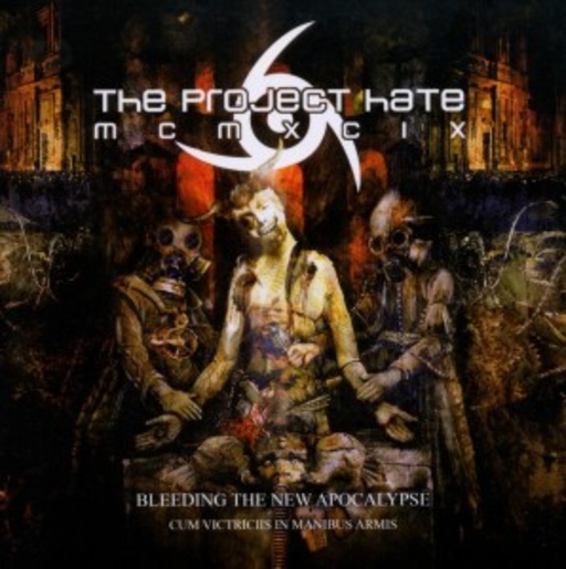The Project Hate MCMXCIX – Bleeding The New Apocalypse