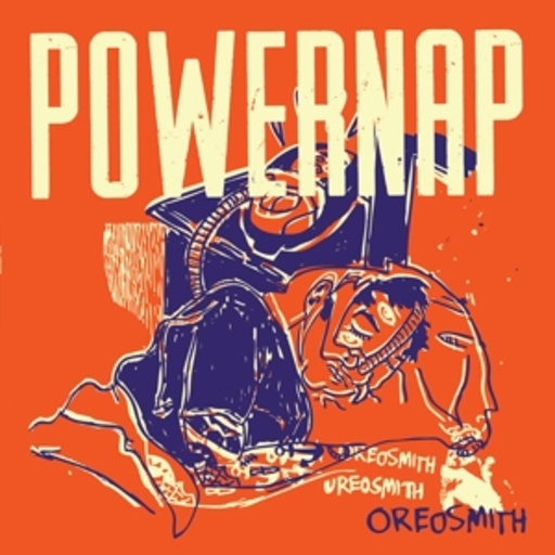 Powernap – Oreosmith EP