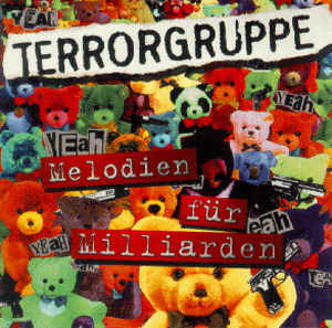 Terrorgruppe – Melodien für Milliarden