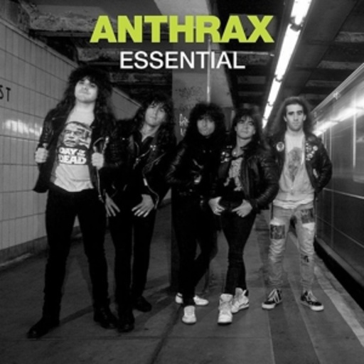Anthrax – Essential