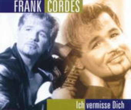 Frank Cordes – Ich vermisse Dich