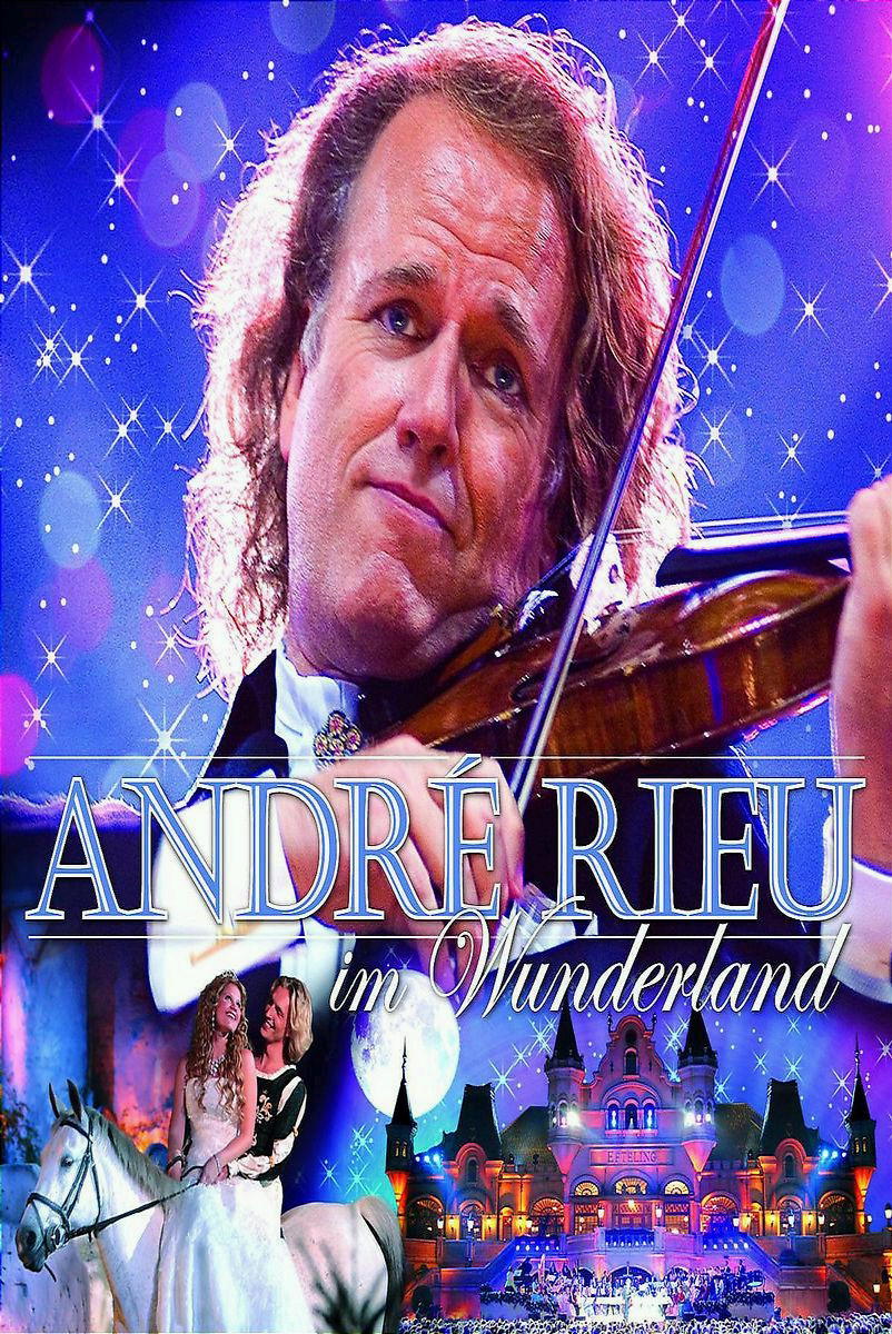 André Rieu – André Rieu im Wunderland