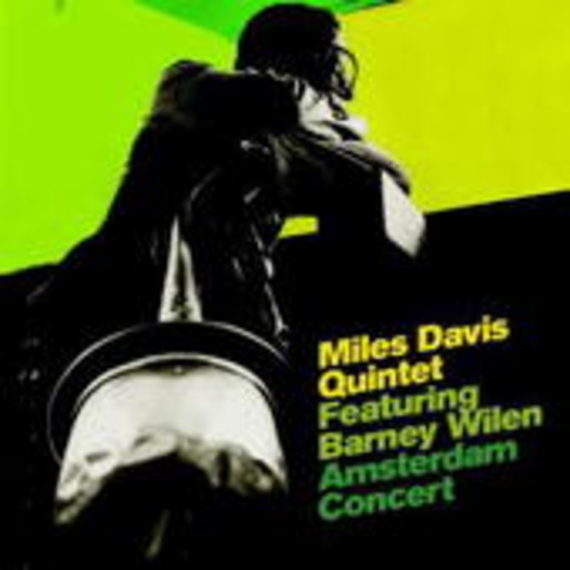 Miles Davis feat. Barney Wilen – Amsterdam Concert