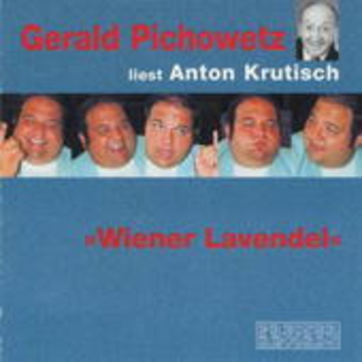 Gerald Pichowetz/Anton Krutisch – Wiener Lavendel