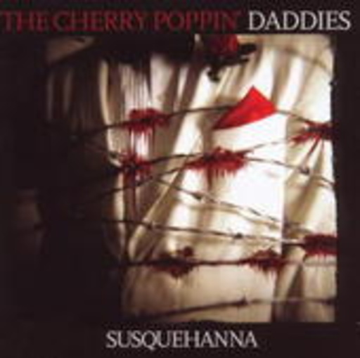 Cherry Poppin Daddies – Susquehana