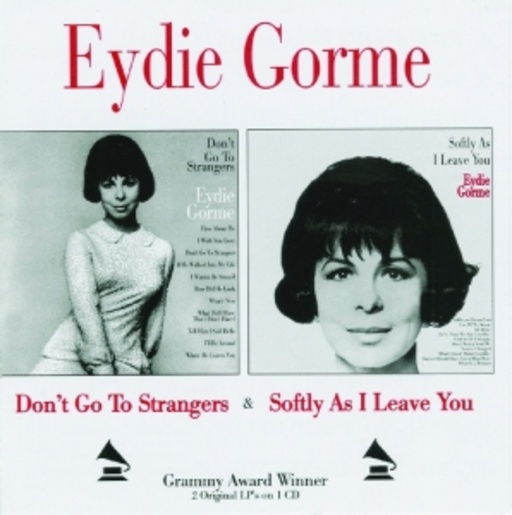 Eydie Gorme – Don't Go To Strangers/Softly As I Leave You
