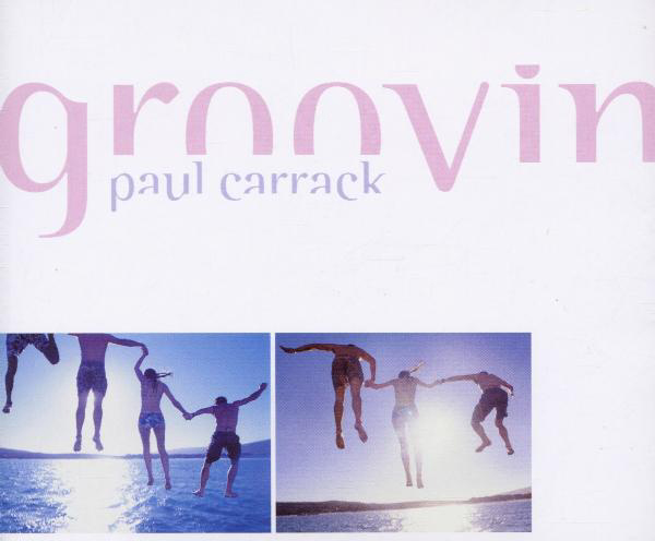Paul Carrack – Groovin