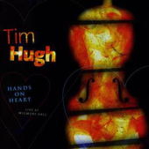 Tim Hugh/Olga Sitkovetsky – Hands On Heart - Live At Wigmore Hall