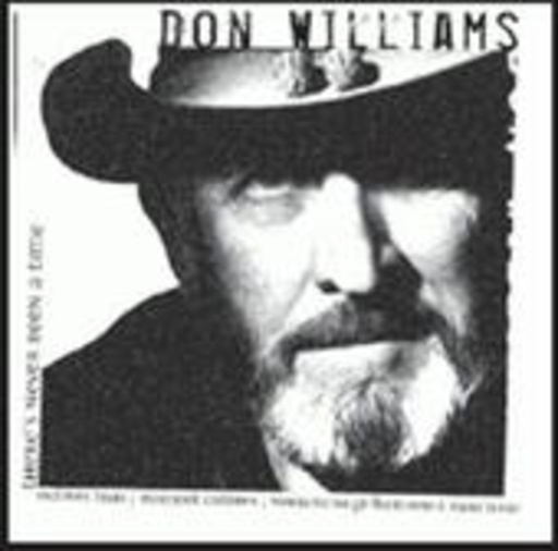 Don Williams – There's Never Been A Time