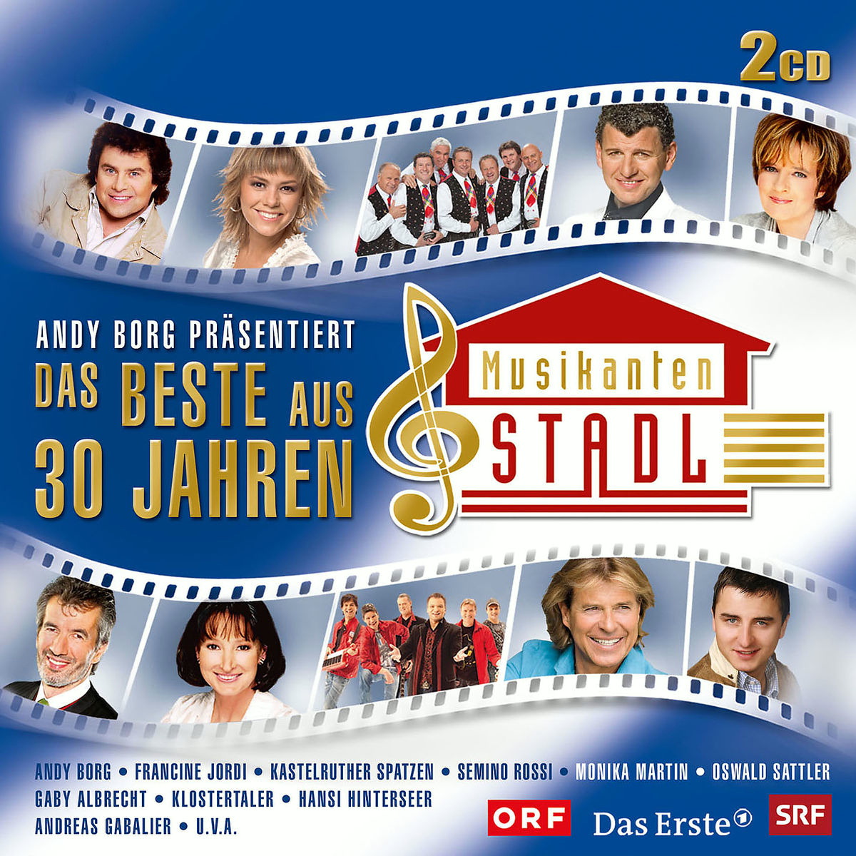 Diverse – Das Beste aus 30 Jahren Musikantenstadl - Andy Borg präsentiert