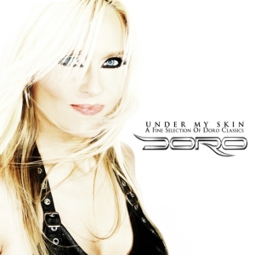 Doro – Under My Skin - A Fine Selection Of Doro Classics