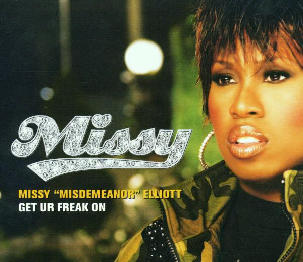 Missy Elliott – Get Ur Freak On