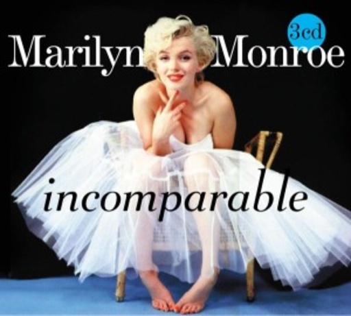 Marilyn Monroe – Incomparable