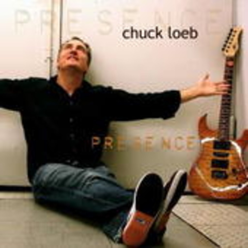 Chuck Loeb – Presence