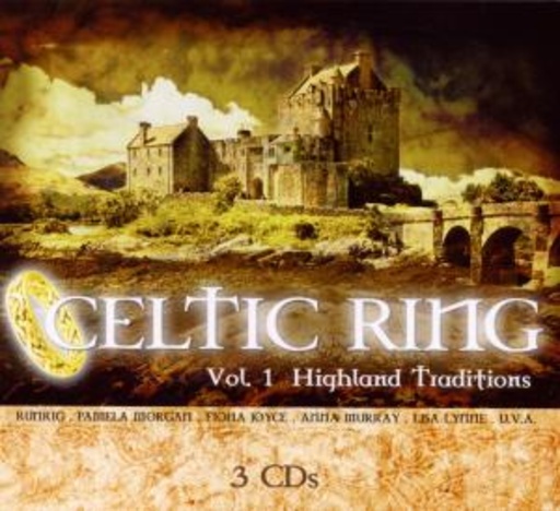 Diverse – Celtic Ring Vol. 1 - Highland Traditions