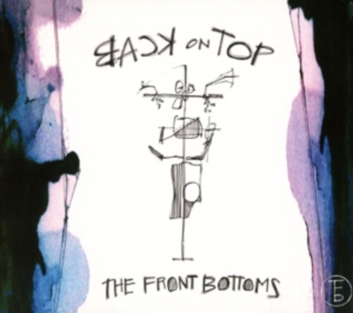 The Front Bottoms – Back On Top