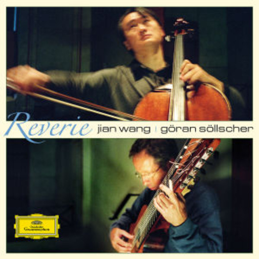 Jian Wang/Göran Söllscher – Reverie