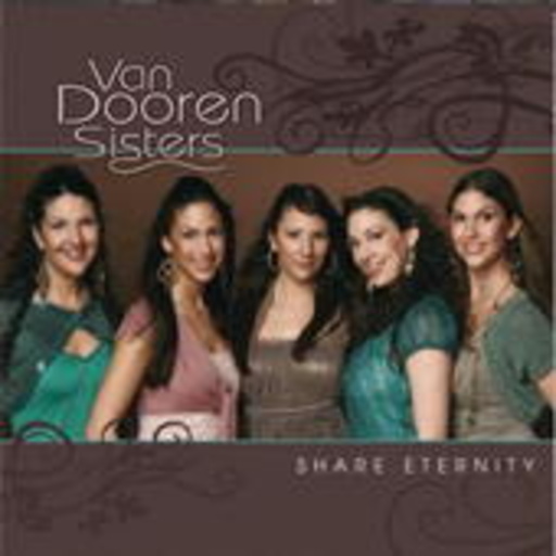 Van Dooren Sisters – Share Eternity