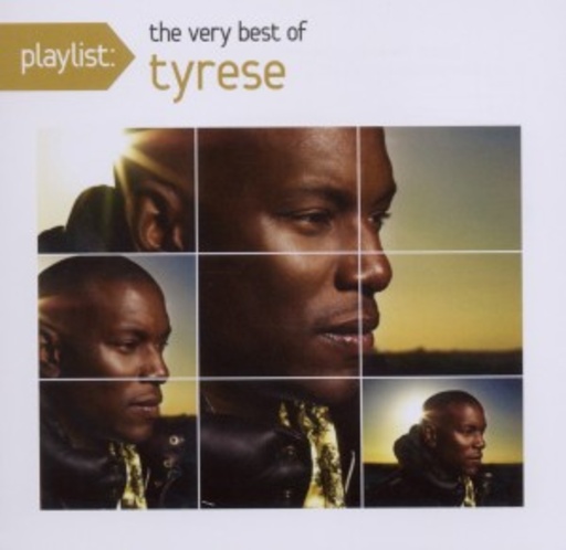 Playlist – The Very Best Of Tyrese
