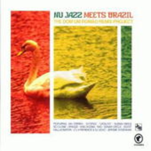 Dom Um Romao Project – Nu Jazz Meets Brazil