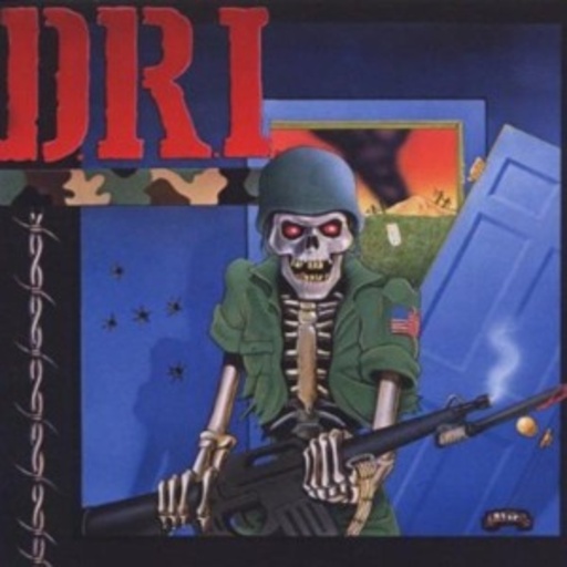 D.R.I. – Dirty Rotten