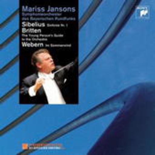 Mariss Jansons/BR Sinfonieorchester – Sibelius/Britten/Webern