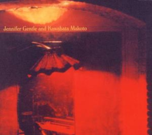 Gentle/Jennifer & Makoto/Kawabata – The Wrong Cage