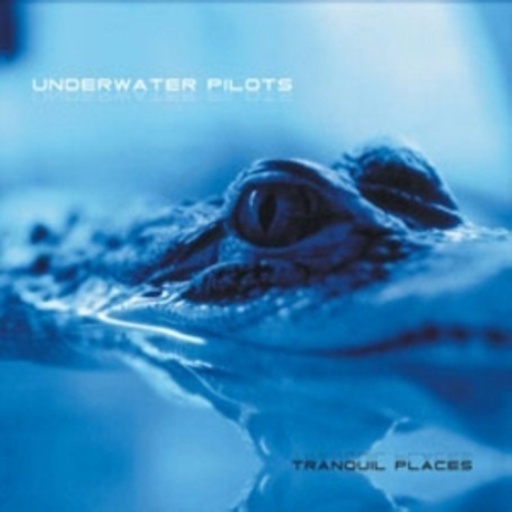 Underwater Pilots – Tranquil Places