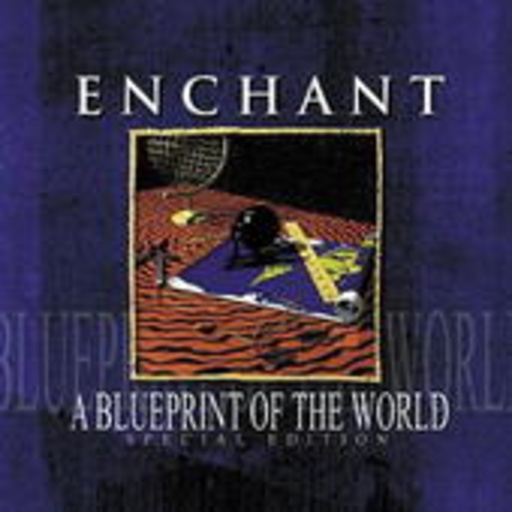 Enchant – A Blueprint Of The World (Special Edition incl. Bonus-CD)