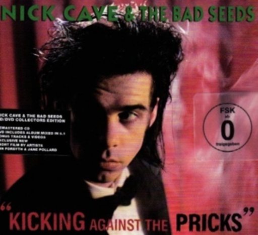 Nick Cave & The Bad Seeds – Kicking Against The Pricks