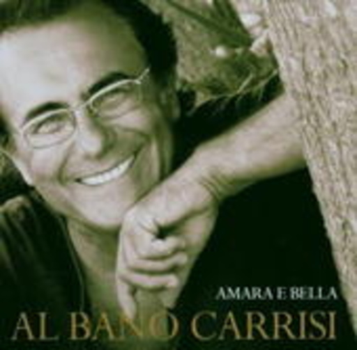 Al Bano Carrisi – Amara E Bella
