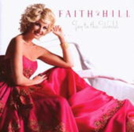 Faith Hill – Joy To The World