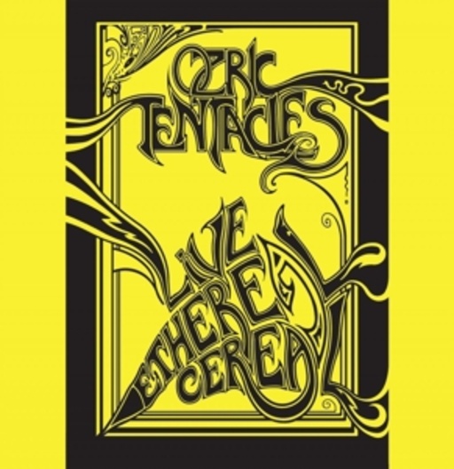 Ozric Tentacles – Live Ethereal Cereal