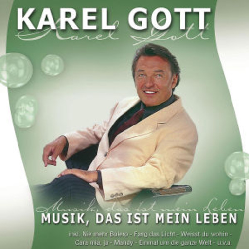 Karel Gott – Musik, das ist mein Leben