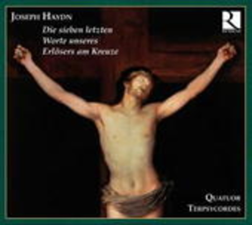 Quatuor Terpsycordes – Die sieben letzten Worte unseres Erlösers am Kreuze