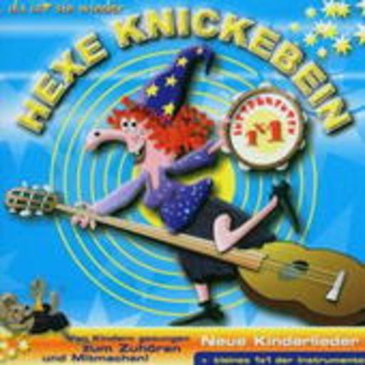 Diverse – Hexe Knickebein - da ist sie wieder - Neue Kinderlieder